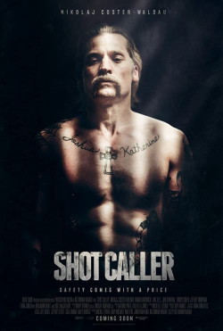 Băng Đảng Trại Giam (Shot Caller) [2017]