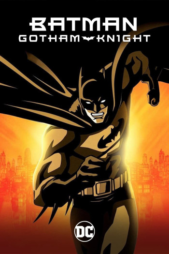 Batman: Gotham Knight (Batman: Gotham Knight) [2008]