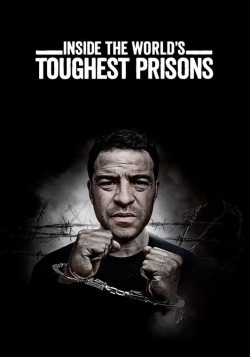 Bên trong những nhà tù khốc liệt nhất thế giới (Phần 4) (Inside the World’s Toughest Prisons (Season 4)) [2020]