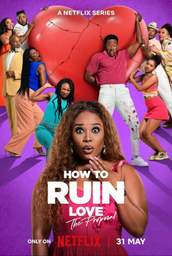 Cách Hủy Hoại Tình Yêu (How to Ruin Love) [2024]