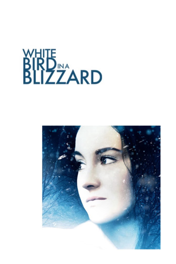 Chim Trắng Giữa Bão Tuyết (White Bird in a Blizzard) [2014]