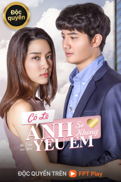 Có Lẽ Anh Sẽ Không Yêu Em (In Time With You) [2021]