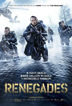 Đột Kích Hồ Giấu Vàng (Renegades) [2017]