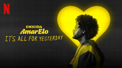 Emicida: AmarElo - It's All For Yesterday