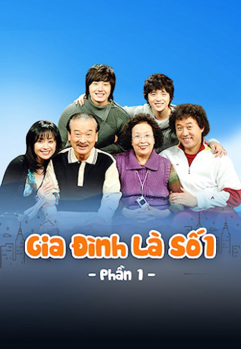 Gia Đình Là Số 1 (Phần 1) (2006)