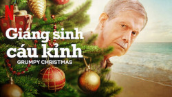 Giáng sinh cáu kỉnh (Grumpy Christmas) [2021]