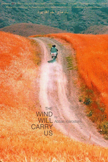 Gió Sẽ Cuốn Ta ĐI (The Wind Will Carry Us) [1999]