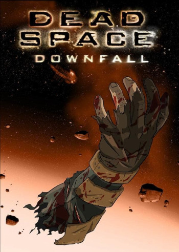 Không Gian Chết: Sự Sụp Đổ (Dead Space: Downfall) [2008]