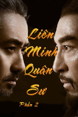 Liên Minh Quân Sư (Phần 2) (The Advisors Alliance 2 ) [2017]