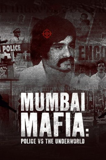 Mafia Mumbai: Cảnh sát và thế giới ngầm