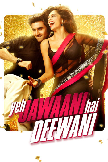 Ngọn Lửa Tuổi Trẻ (Yeh Jawaani Hai Deewani) [2013]