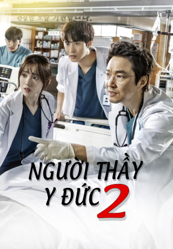 Người Thầy Y Đức 2 (Dr romantic 2) [2020]