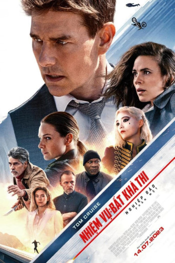 Nhiệm Vụ Bất Khả Thi 7 - Nghiệp Báo Phần 1 (Mission: Impossible - Dead Reckoning Part One) [2023]