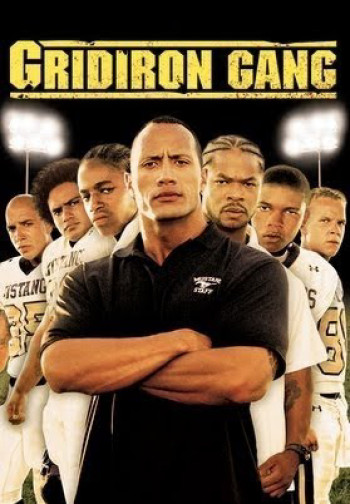 Nhiệt huyết bóng bầu dục (Gridiron Gang) [2006]