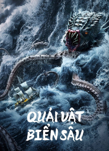 Quái Vật Biển Sâu (The Sea Monster) [2023]