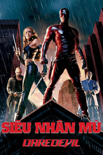 Siêu Nhân Mù (Daredevil) [2003]