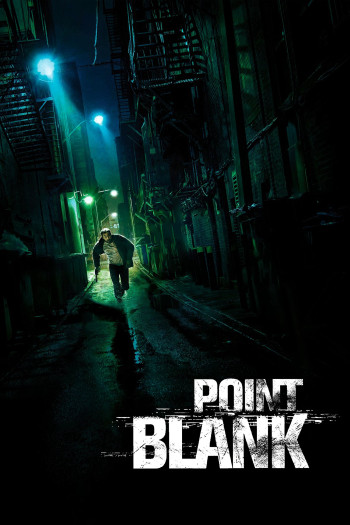 Sứ Mệnh Tuyệt Mật (Point Blank) [2010]