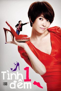 Tình Một Đêm (I Do, I Do) [2012]