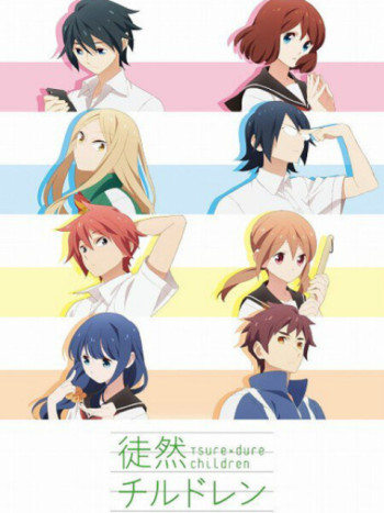 Tsuredure Children Nhiệt huyết tuổi trẻ (Tsuredure Children) [2020]