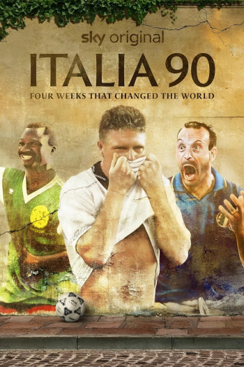 World Cup Italia 90 (Italia 90: Four Weeks That Changed The World) [2022]