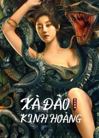 Xà Đảo Kinh Hoàng (SNAKE LADY) [2022]